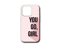 YOU GO GIRL SİLİKON KILIF - 085