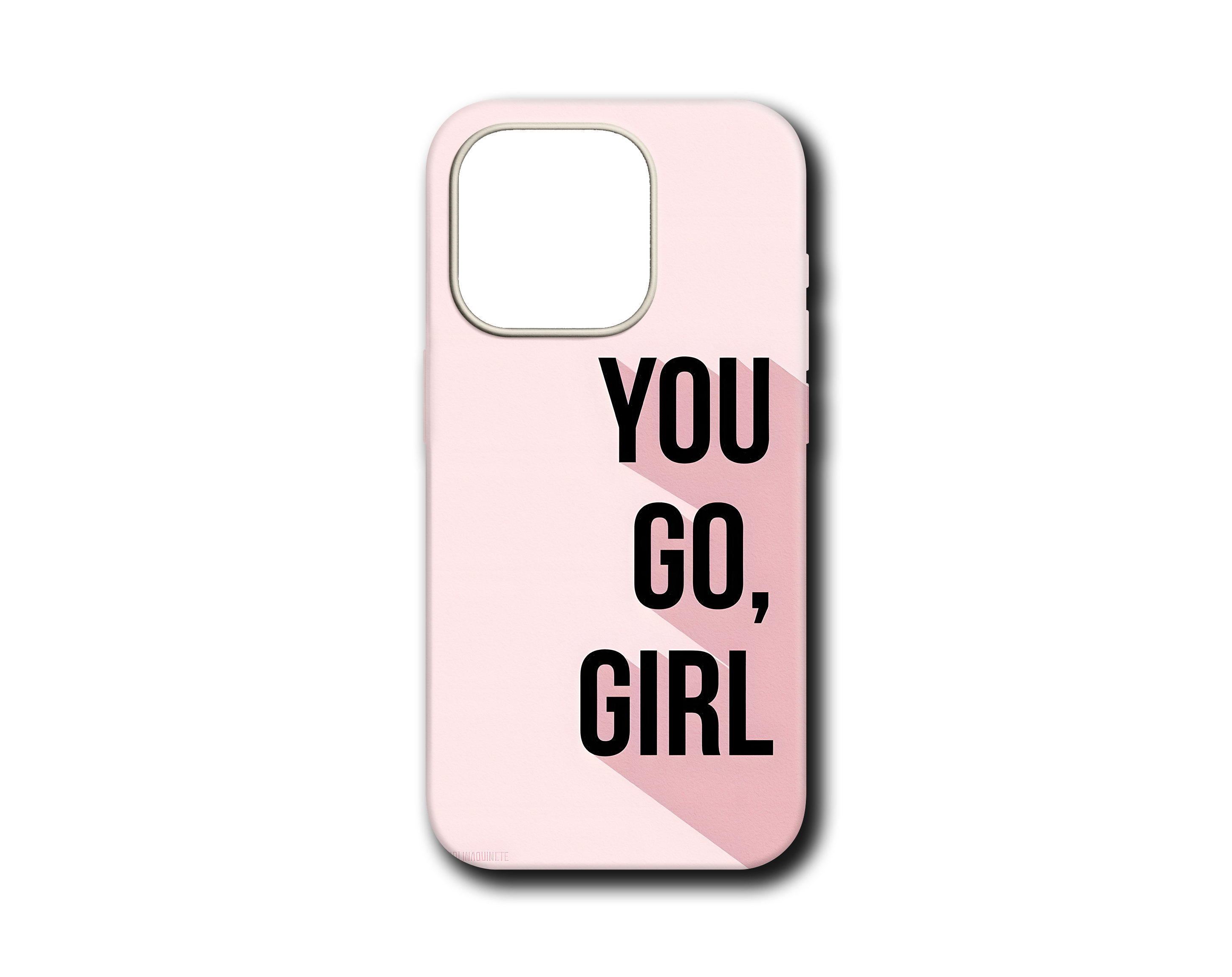 YOU GO GIRL SİLİKON KILIF - 085