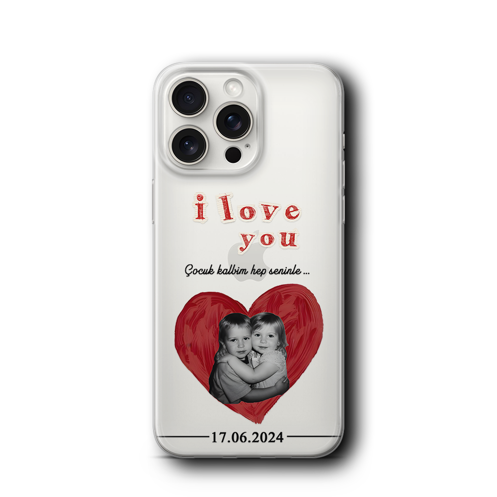 I LOVE YOU - FOTOĞRAF VE TARİHLİ KİŞİYE ÖZEL ŞEFFAF KILIF 👩‍❤️‍👨